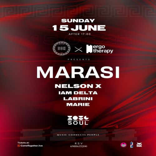 Ergotherapy X Sound of house present Marasi